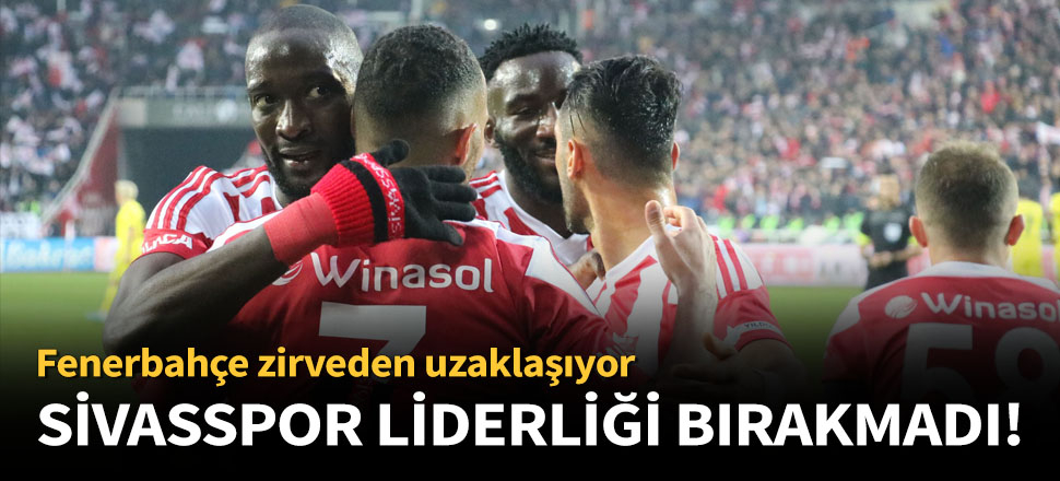 Sivasspor, Fenerbahçe'yi de devirdi!