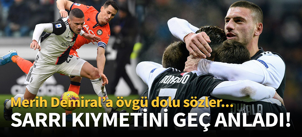 Sarri'den Merih Demiral'a övgü dolu sözler!