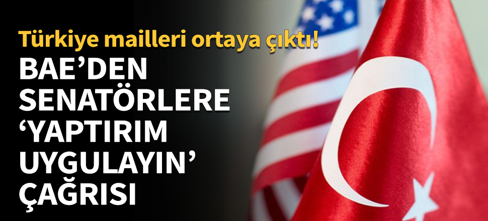 BAE'den senatörlere ''yaptırım uygulayın'' çağrısı