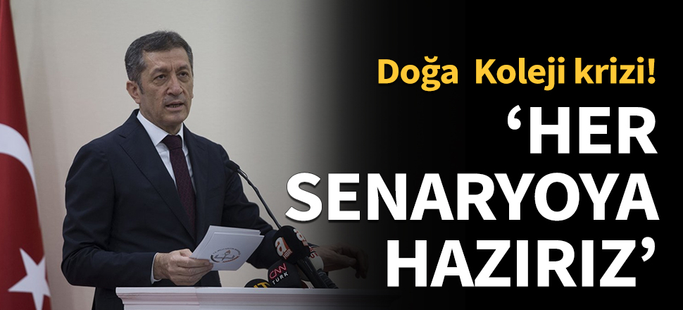 Bakan Selçuk'tan Doğa Koleji açıklaması...