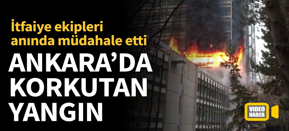 DSİ Genel Müdürlüğü binasında yangın çıktı