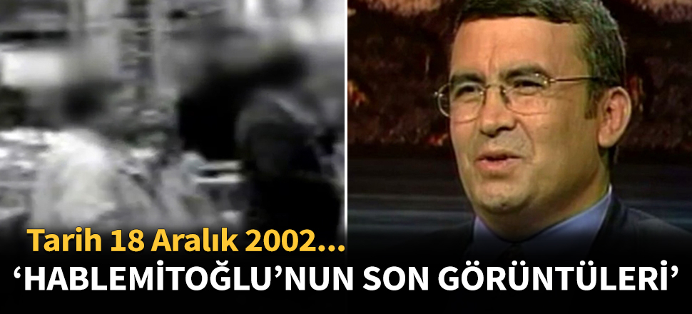 Necip Hablemitoğlu'nun son görüntüleri...