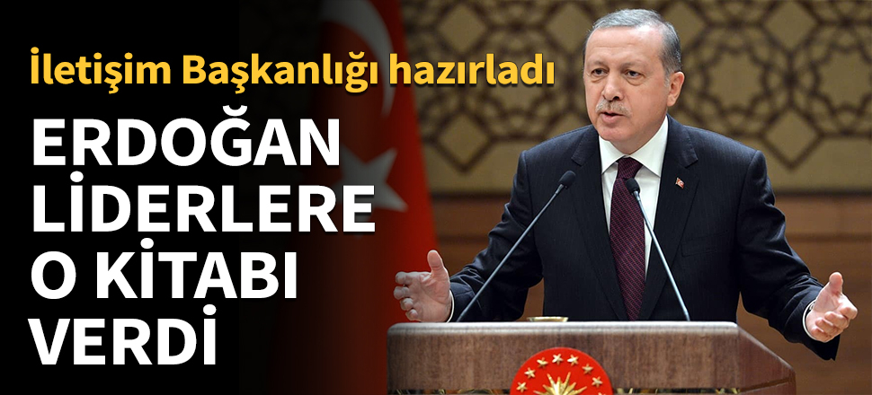 Erdoğan’dan liderlere “Mülteciler İçin İş Birliği” kitabı!