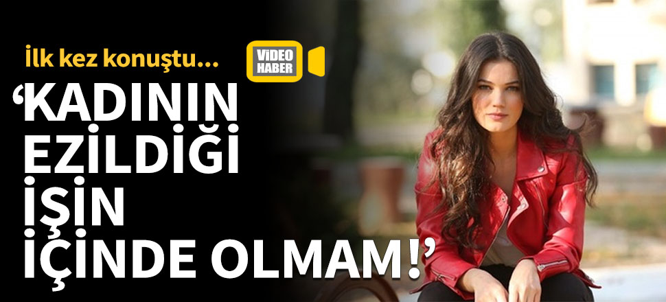 Pınar Deniz Can Yaman hakkında  ilk kez  konuştu!