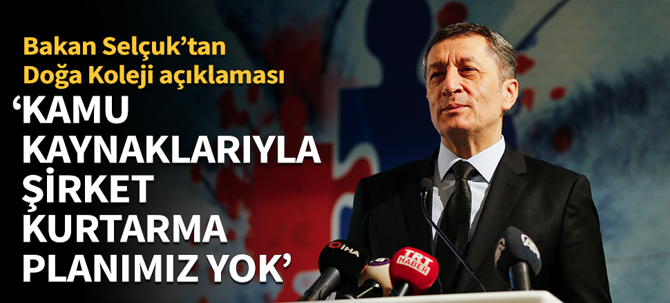 Bakan Selçuk'tan Doğa Koleji açıklaması!