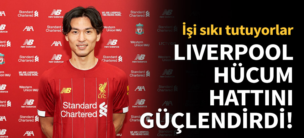 Liverpool işi sıkı tutuyor!