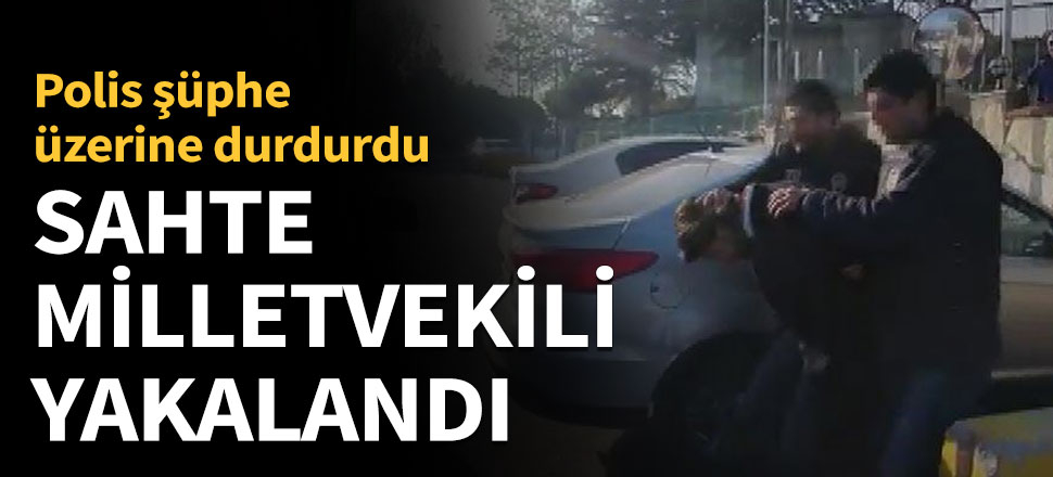 Sahte TBMM araç giriş kartıyla yakalandı