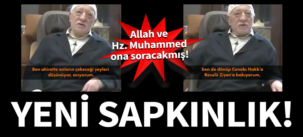 FETÖ elebaşı Gülen'den yeni sapkınlık!