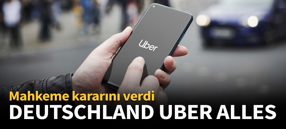 Uber'e bir darbe de Almanya'dan! Yasaklandı