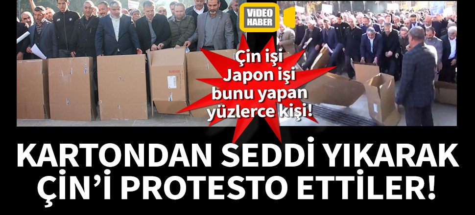 Kartondan seddi yıkarak Çin'i protesto ettiler!