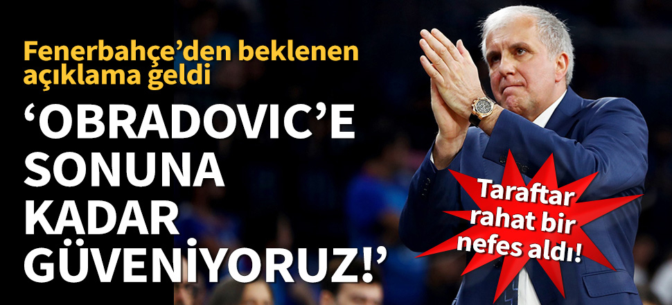Fenerbahçe'den Obradovic açıklaması!