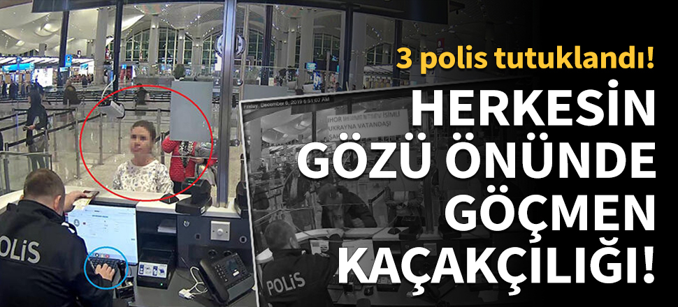 İstanbul havalimanlarında göçmen operasyonu!