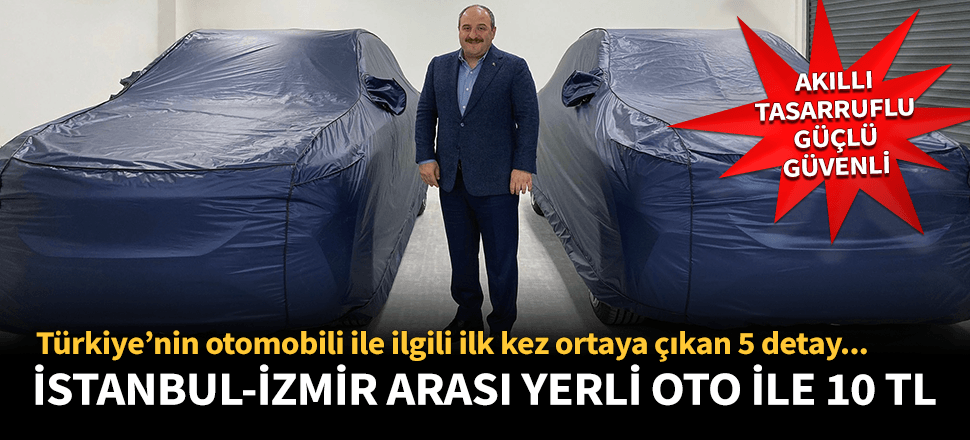 İstanbul-İzmir arası yerli otomobille 10 TL!