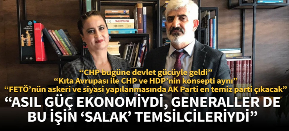 “Asıl güç ekonomiydi, generaller de bu işin ‘salak’ temsilcileriydi”