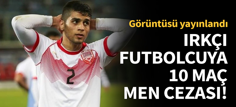 Bahreynli ırkçı futbolcu 10 maç ceza aldı!