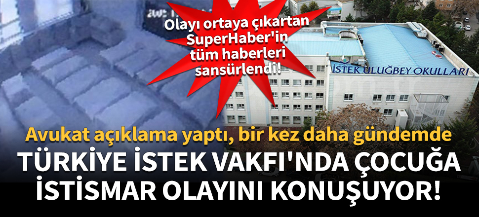 Türkiye, İstek Vakfı'nda çocuğa istismar olayını konuşuyor!