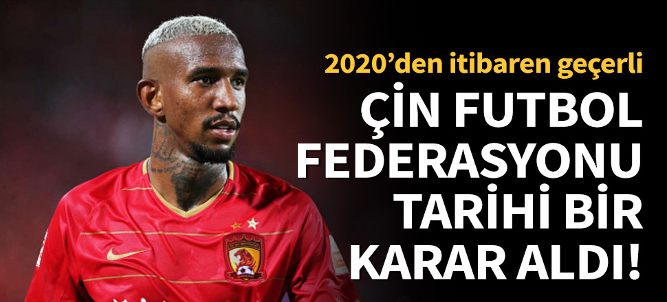Çin futbolunda yeni bir dönem başlıyor!