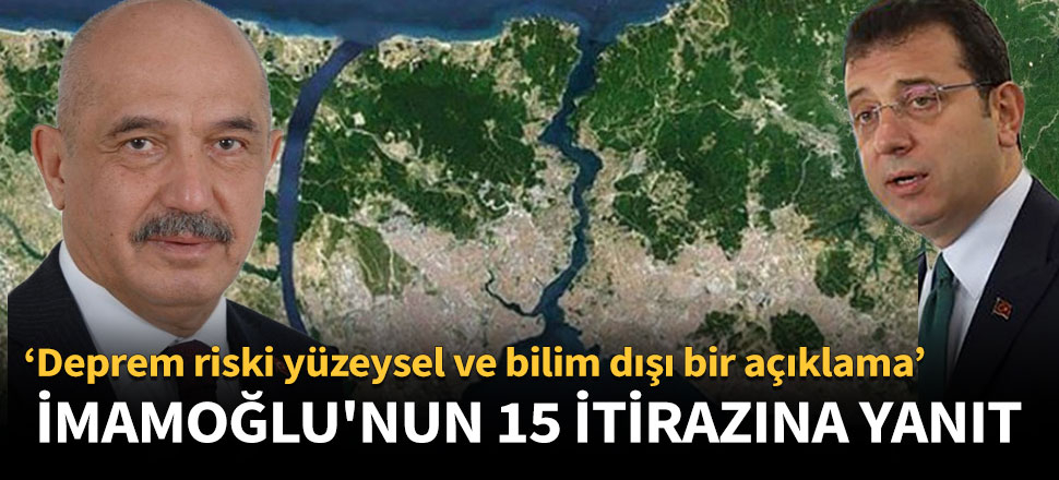 İmamoğlu'nun 15 itirazına 15 yanıt