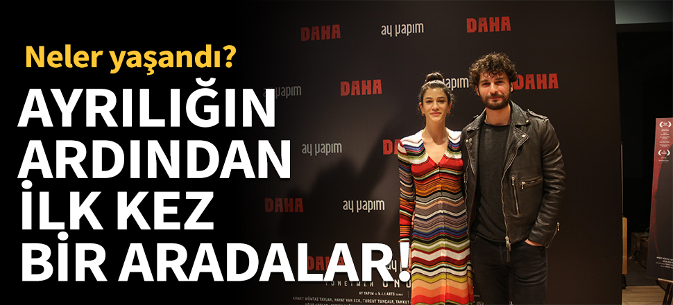 Ayrılığın ardından ilk kez bir aradalar!