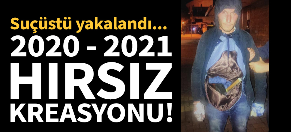 2020 - 2021 hırsız kreasyonu!