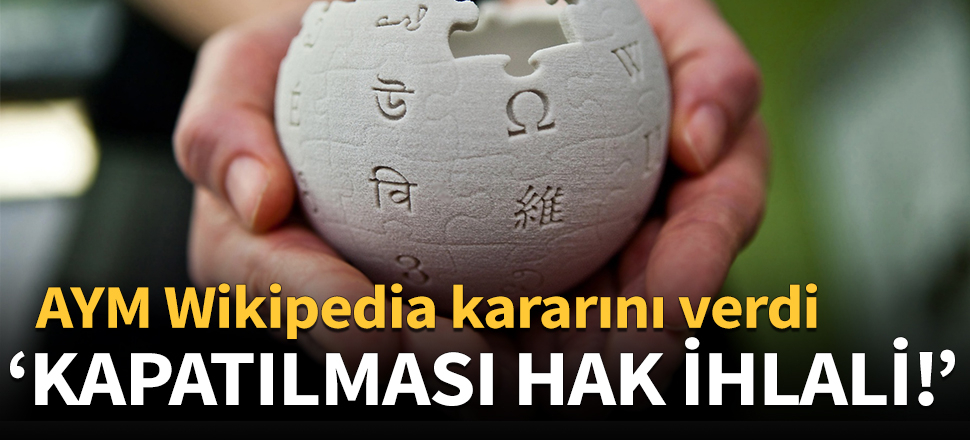 AYM'den Wikipedia kararı!