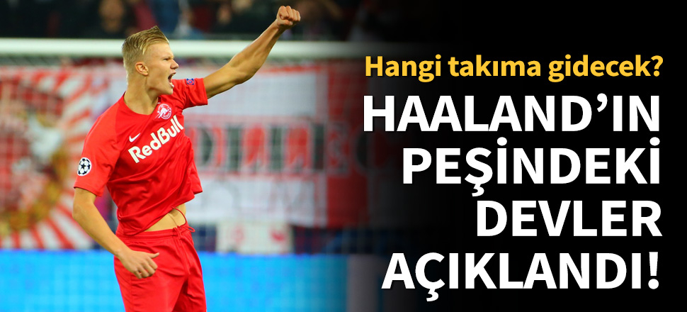 Haaland transferi için resmi açıklama!