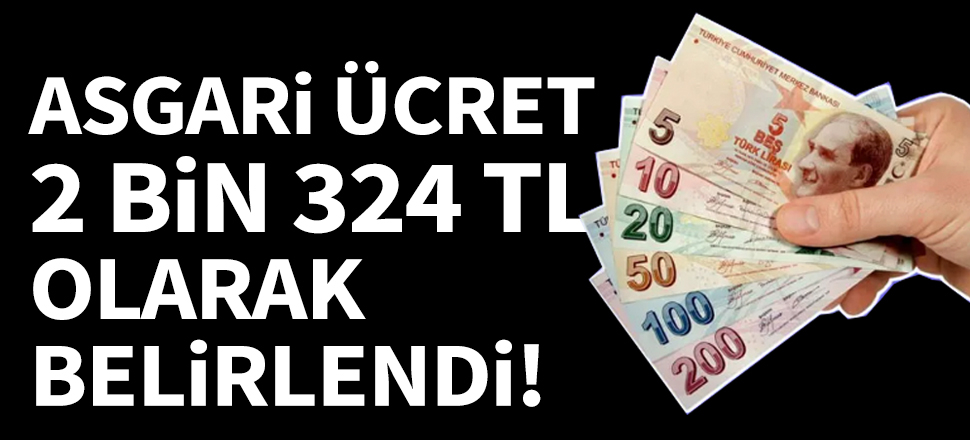 Asgari ücret belli oldu!
