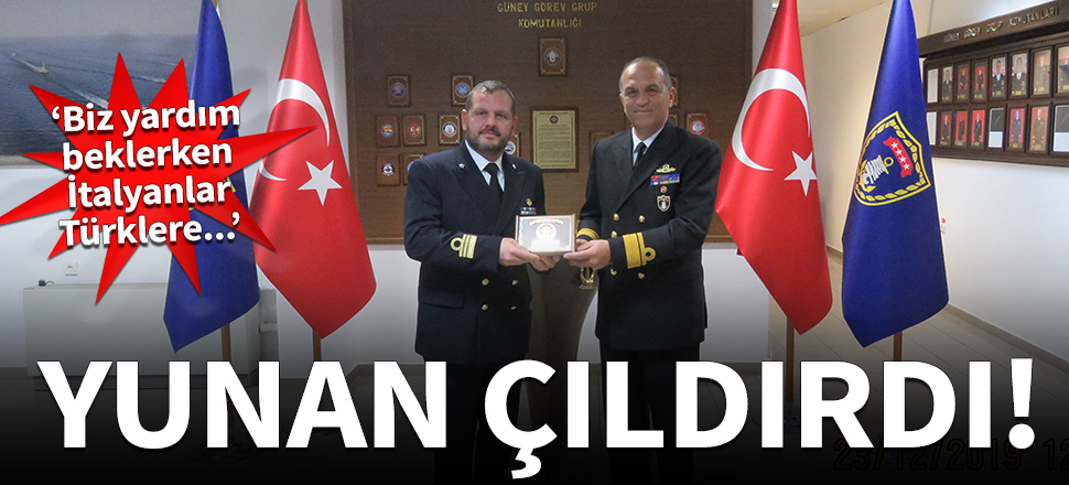 Yunan çıldırdı: Biz yardım beklerken İtalyanlar Türklere...