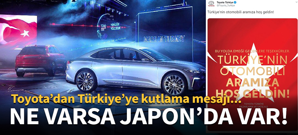 Toyota'dan yerli otomobil için tebrik mesajı!
