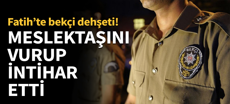 Meslektaşını vurup intihar etti!