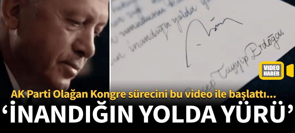 AK Parti kongre sürecini bu video ile başlattı!