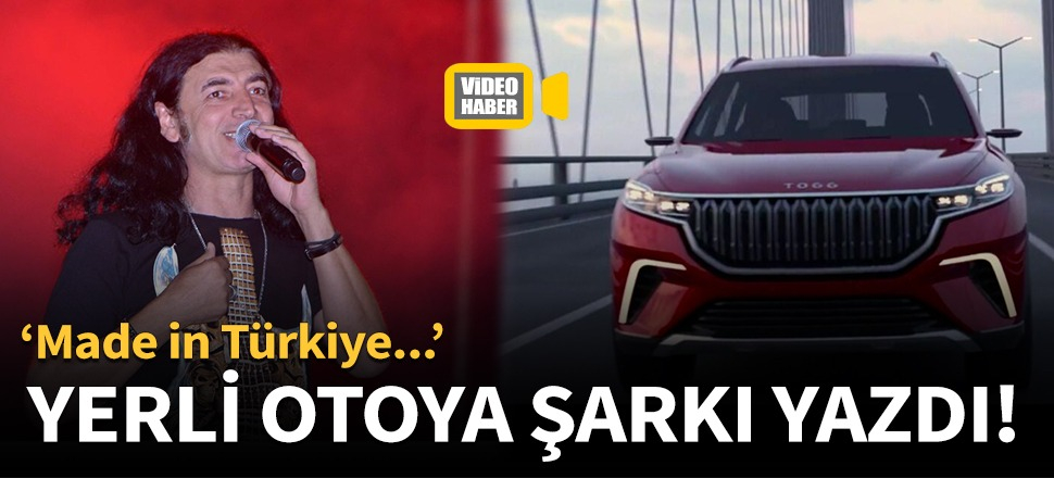 Murat Kekilli yerli otomobil için şarkı yaptı!