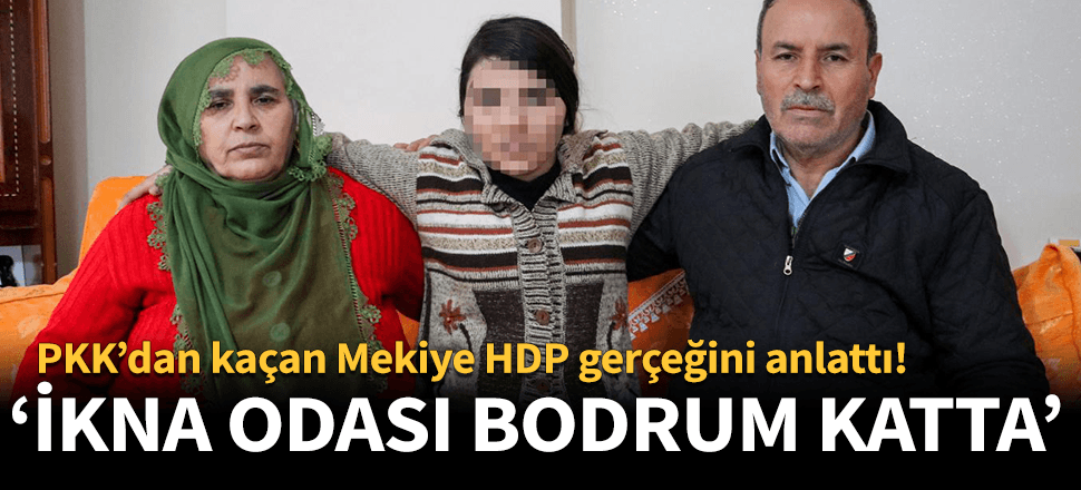 PKK'dan kaçan genç kız HDP gerçeğini anlattı! "İkna odası bodrum katta"