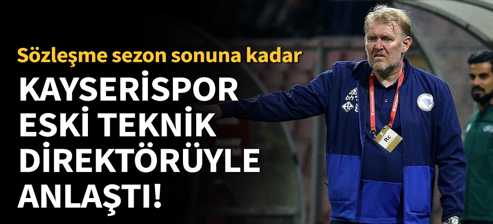 Kayserispor, Prosinecki ile anlaştı!