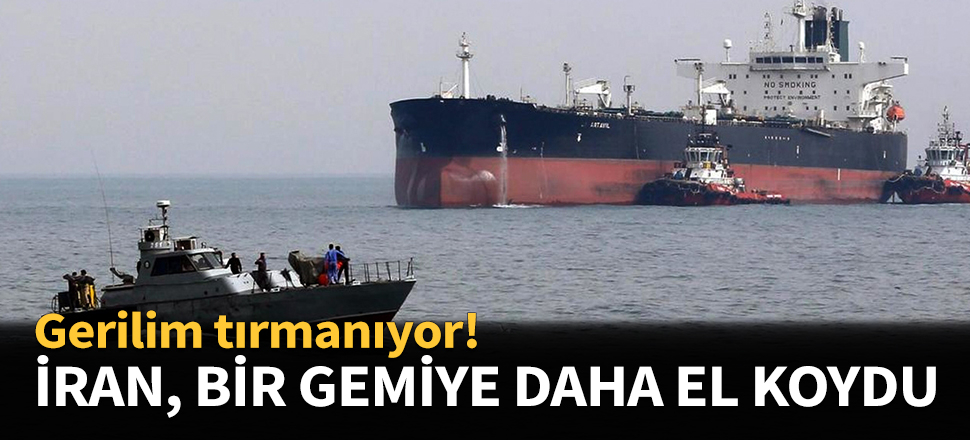 İran, Basra Körfezi'nde bir gemiye el koydu!