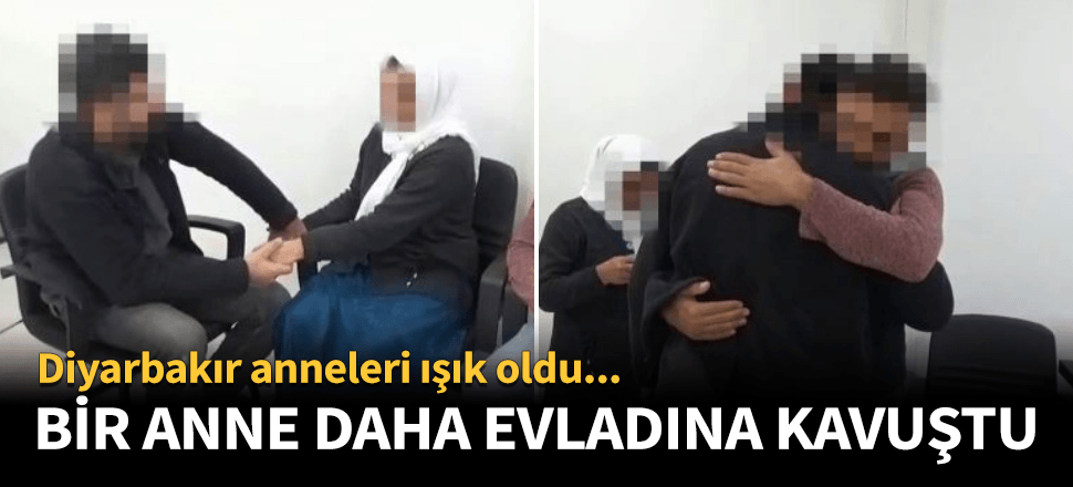 Diyarbakır anneleri ışık oldu! O terörist de annesine kavuştu...