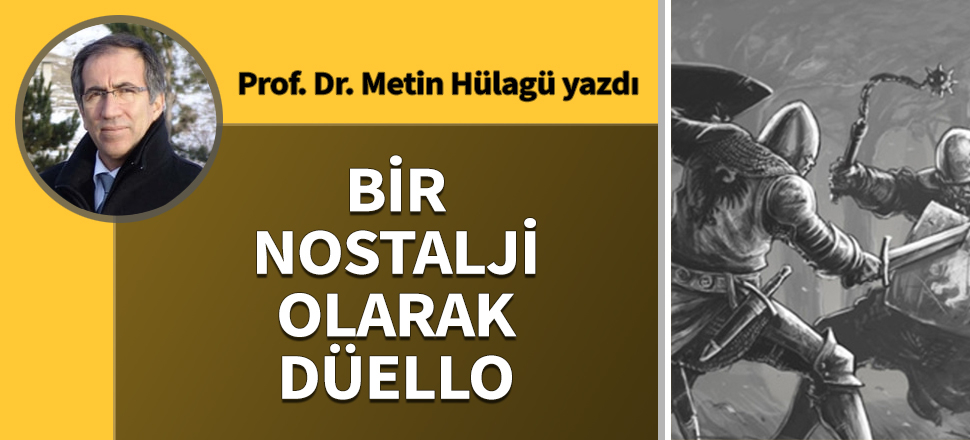 Bir Nostalji Olarak Düello