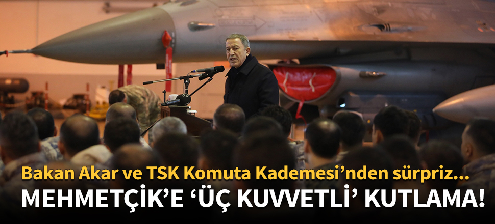 Mehmetçik'e 'üç kuvvetli' kutlama!