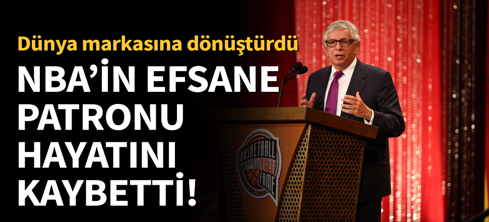 David Stern hayatını kaybetti!