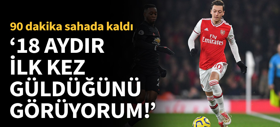 Mesut Özil'e büyük övgü!