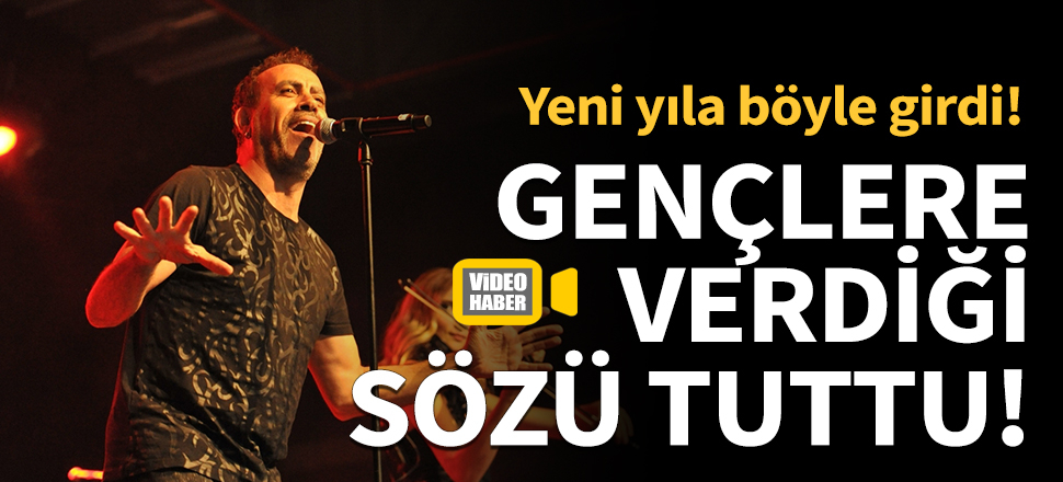 Haluk Levent gençlere verdiği sözü tuttu!
