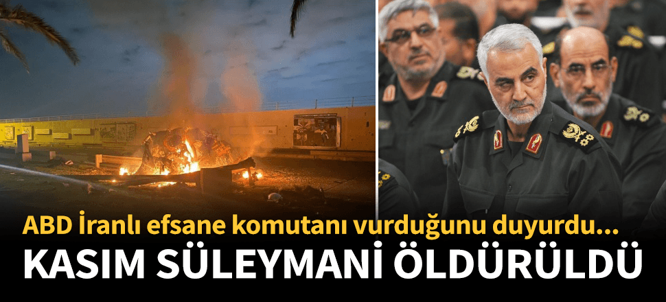 ABD hava saldırısı ile İranlı komutanı öldürdü!