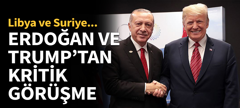 Cumhurbaşkanı Erdoğan Trump'la görüştü...