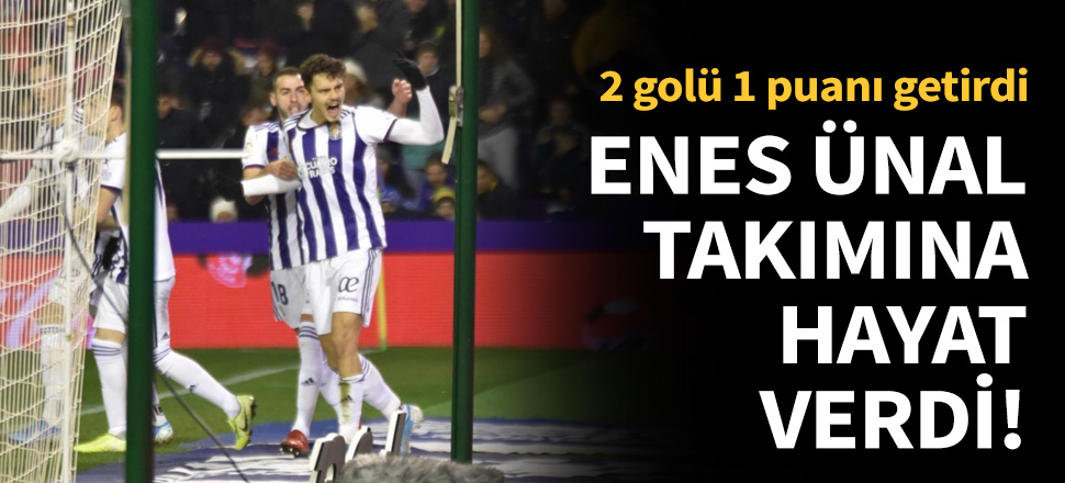 Enes Ünal'ın 2 golü Valladolid'e 1 puan getirdi!