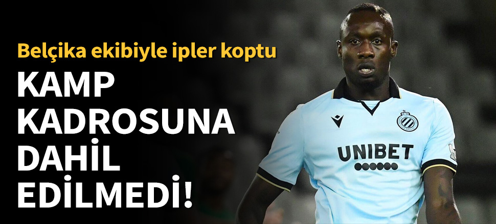 Diagne, Club Brugge'un kamp kadrosuna alınmadı!