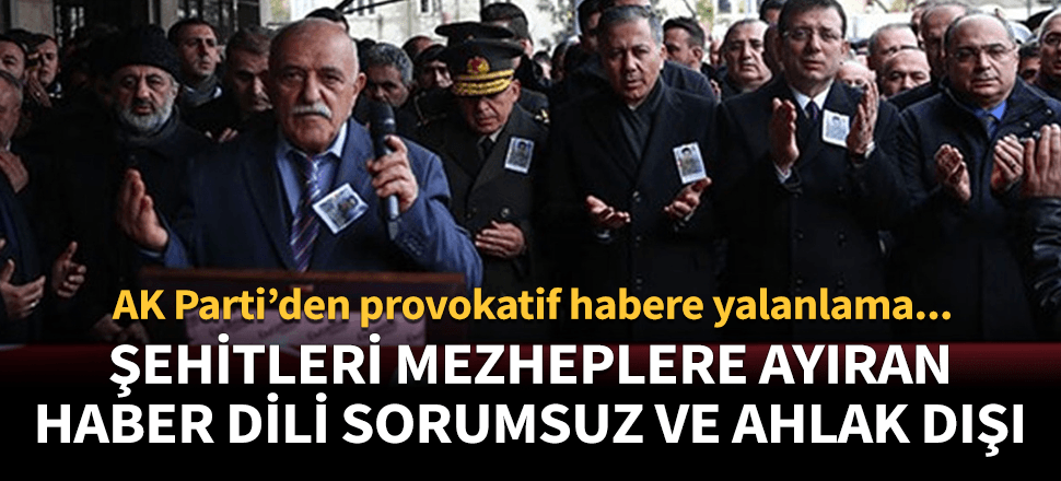 AK Parti'den Alevi şehit cenazesi yalanına cevap!