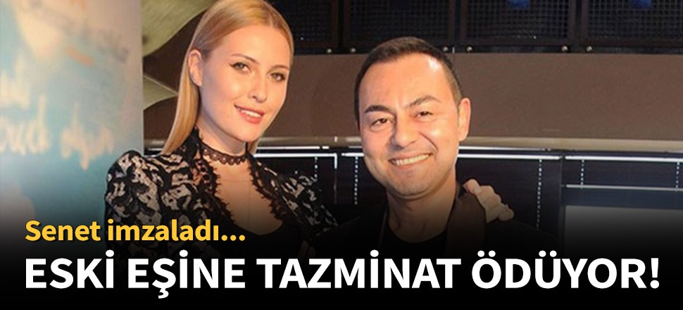 Serdar Ortaç Chloe'ye tazminat ödüyor!