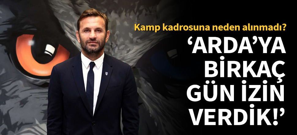 Okan Buruk, Arda Turan ile ilgili konuştu!