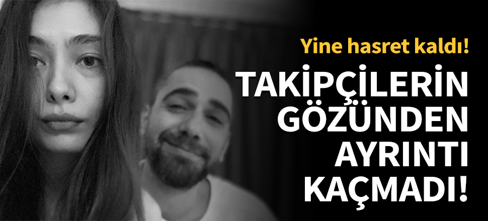 Kadir Doğulu eşine yine hasret kaldı!