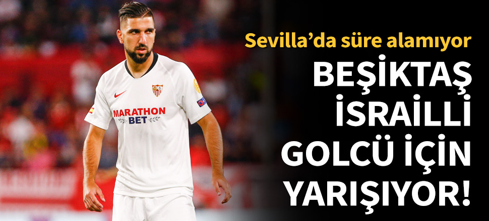 Beşiktaş, Munas Dabbur için yarışıyor!